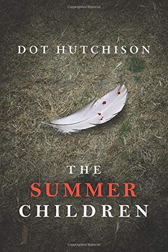 Dot Hutchison: The Summer Children (Paperback, Thomas & Mercer)
