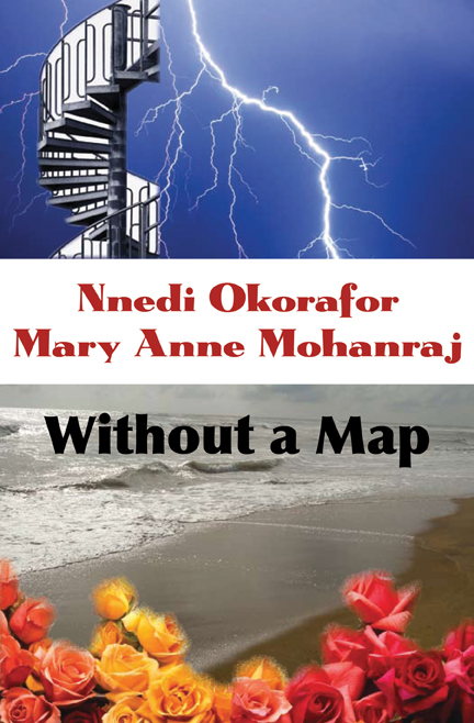 Mary Anne Mohanraj, Nnedi Okorafor: Without a Map (Paperback, 2010, Aqueduct Press)