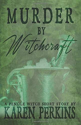 Karen Perkins: Murder by Witchcraft (Paperback, LionheART Publishing House)